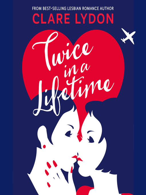 Title details for Twice In a Lifetime by Clare Lydon - Available